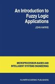 An Introduction to Fuzzy Logic Applications (eBook, PDF)