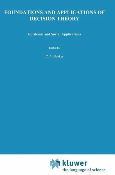 Foundations and Applications of Decision Theory (eBook, PDF) Foundations and Applications of Decision Theory (eBook, PDF)
