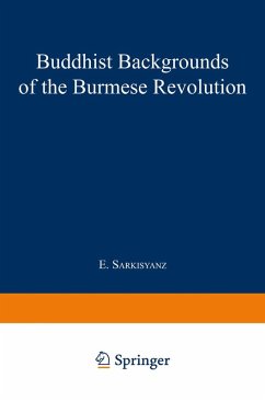 Buddhist Backgrounds of the Burmese Revolution (eBook, PDF) - Sarkisyanz, Manuel