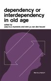 Dependency or Interdependency in Old Age (eBook, PDF)