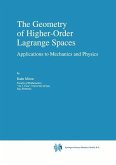 The Geometry of Higher-Order Lagrange Spaces (eBook, PDF)