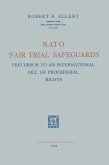 Nato 'Fair Trial' Safeguards: Precursor to an International Bill of Procedural Rights (eBook, PDF)