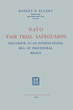 Nato 'Fair Trial' Safeguards: Precursor to an International Bill of Procedural Rights (eBook, PDF) - Ellert, Robert B.