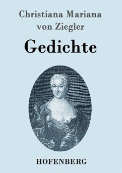 Gedichte - Ziegler, Christiana Mariana von