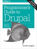 Programmer's Guide to Drupal (eBook, ePUB)