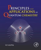 Principles and Applications of Quantum Chemistry (eBook, ePUB)