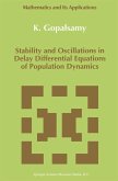 Stability and Oscillations in Delay Differential Equations of Population Dynamics (eBook, PDF)