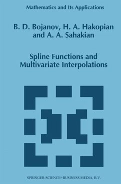 Spline Functions and Multivariate Interpolations (eBook, PDF) - Bojanov, Borislav D.; Hakopian, H.; Sahakian, B.