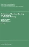 Environmental Specimen Banking and Monitoring as Related to Banking (eBook, PDF)