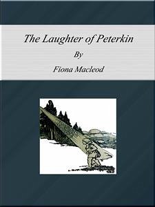 The Laughter of Peterkin (eBook, ePUB) - Macleod, Fiona