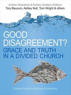 Good Disagreement? (eBook, ePUB) - Atherstone, Andrew; Goddard, Andrew