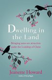 Dwelling in the Land (eBook, ePUB)