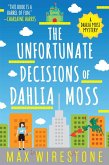 The Unfortunate Decisions of Dahlia Moss (eBook, ePUB)