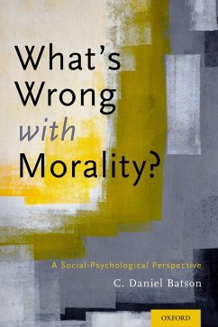 What's Wrong With Morality? (eBook, ePUB) - Batson, C. Daniel