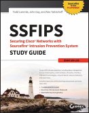 SSFIPS Securing Cisco Networks with Sourcefire Intrusion Prevention System Study Guide (eBook, ePUB)
