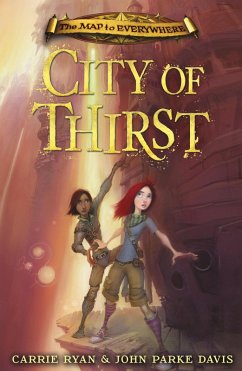 City of Thirst (eBook, ePUB) - Ryan, Carrie; Davis, John Parke