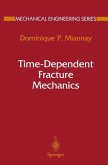 Time-Dependent Fracture Mechanics (eBook, PDF)