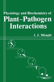 Physiology and Biochemistry of Plant-Pathogen Interactions (eBook, PDF)