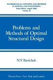 Problems and Methods of Optimal Structural Design (eBook, PDF) Problems and Methods of Optimal Structural Design (eBook, PDF)