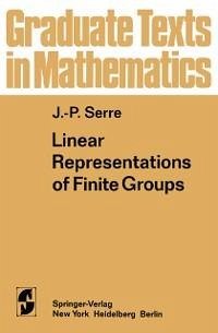 Linear Representations of Finite Groups (eBook, PDF) - Serre, Jean-Pierre