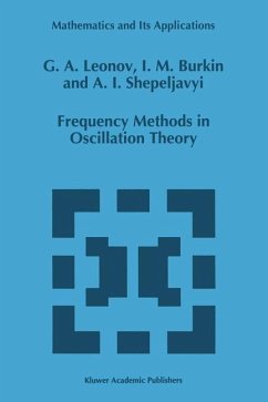 Frequency Methods in Oscillation Theory (eBook, PDF) - Leonov, G. A.; Burkin, I. M.; Shepeljavyi, A. I.