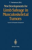 New Developments for Limb Salvage in Musculoskeletal Tumors (eBook, PDF)
