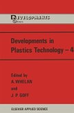 Developments in Plastics Technology-4 (eBook, PDF)