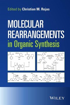 Molecular Rearrangements in Organic Synthesis (eBook, ePUB) - Rojas, Christian M.