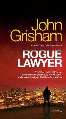 Rogue Lawyer (eBook, ePUB) - Grisham, John