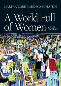 A World Full of Women (eBook, ePUB) - Ward, Martha C.; Edelstein, Monica D.