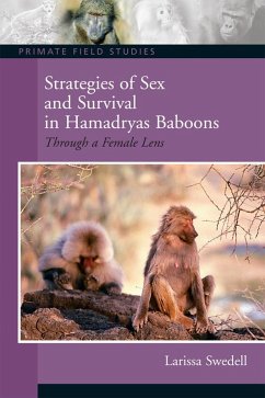 Strategies of Sex and Survival in Female Hamadryas Baboons (eBook, ePUB) - Swedell, Larissa