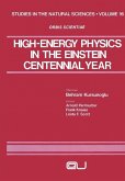High-Energy Physics in the Einstein Centennial Year (eBook, PDF)
