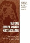 The Brain Immune Axis and Substance Abuse (eBook, PDF)