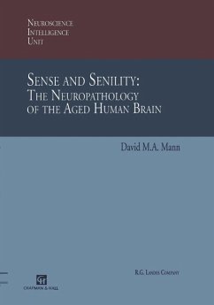 Cover Sense and Senility: The Neuropathology of the Aged Human Brain (eBook, PDF)