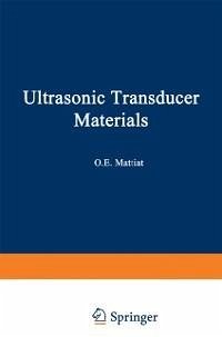 Ultrasonic Transducer Materials (eBook, PDF) - Mattiat, O. E.