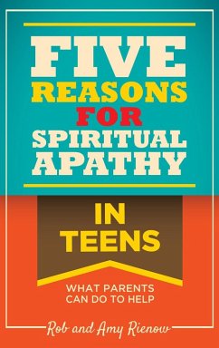 Cover Five Reasons for Spiritual Apathy In Teens (eBook, ePUB)