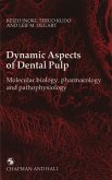 Dynamic Aspects of Dental Pulp (eBook, PDF)