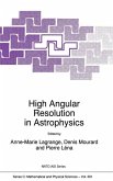 High Angular Resolution in Astrophysics (eBook, PDF)