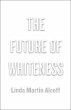 The Future of Whiteness (eBook, ePUB) - Bild 1