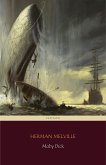 Moby Dick (Centaur Classics) [The 100 greatest novels of all time - #5] (eBook, ePUB)
