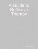 A Guide to Reflexive Therapy (eBook, ePUB)