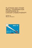 Platinum and Other Metal Coordination Compounds in Cancer Chemotherapy (eBook, PDF)