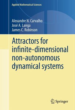 Attractors for infinite-dimensional non-autonomous dynamical systems (eBook, PDF) - Carvalho, Alexandre; Langa, José A.; Robinson, James