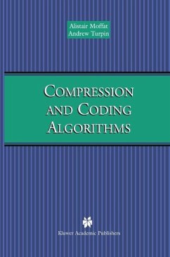Compression and Coding Algorithms (eBook, PDF) - Moffat, Alistair; Turpin, Andrew