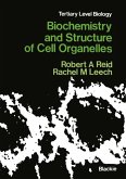 Biochemistry and Structure of Cell Organelles (eBook, PDF)