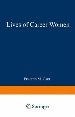 Lives of Career Women (eBook, PDF) - Carp, Frances M.