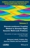 Discrete-continuum Coupling Method to Simulate Highly Dynamic Multi-scale Problems (eBook, PDF)