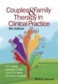 Couples and Family Therapy in Clinical Practice (eBook, PDF)