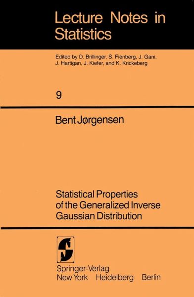 Statistical Properties of the Generalized Inverse Gaussian Distribution (eBook, PDF) Statistical Properties of the Generalized Inverse Gaussian Distribution (eBook, PDF)