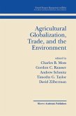 Agricultural Globalization Trade and the Environment (eBook, PDF)